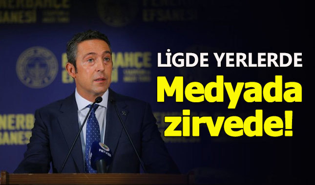 Ali Koç ligde dipte ama medyada zirvede
