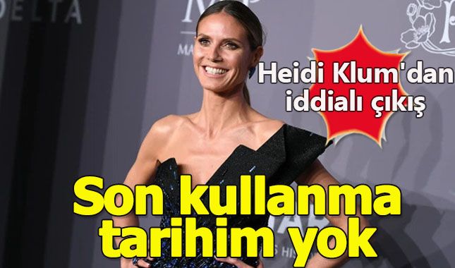 Alman Model Heidi Klum'dan İddialı Çıkış: Son Kullanma Tarihim Yok