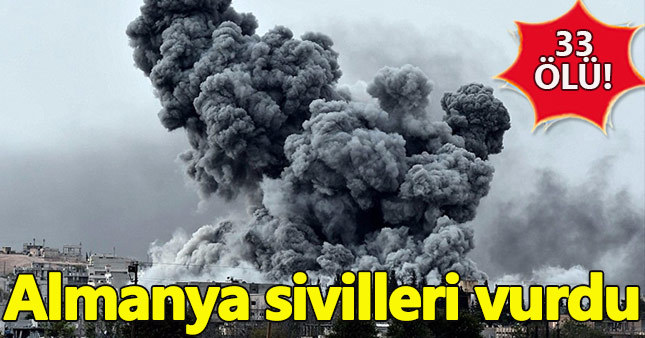 Almanya Rakka'da sivilleri vurdu
