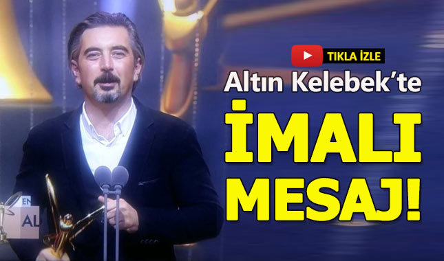 Altın Kelebek'te Ali İhsan Varol'dan imalı gönderme!
