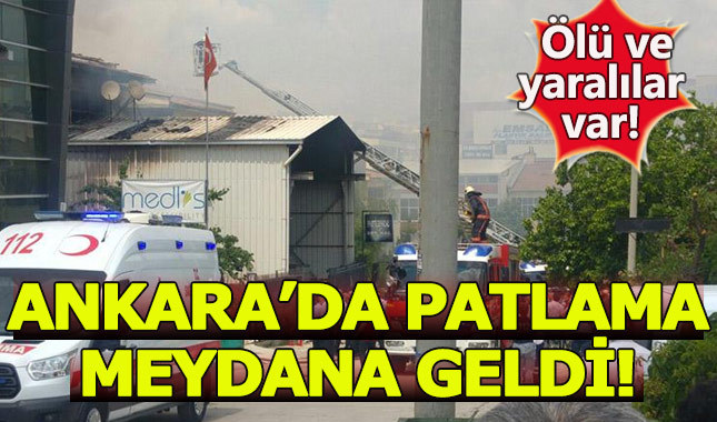 Ankara'da iş yerinde patlama meydana geldi: ölü ve yaralılar var!