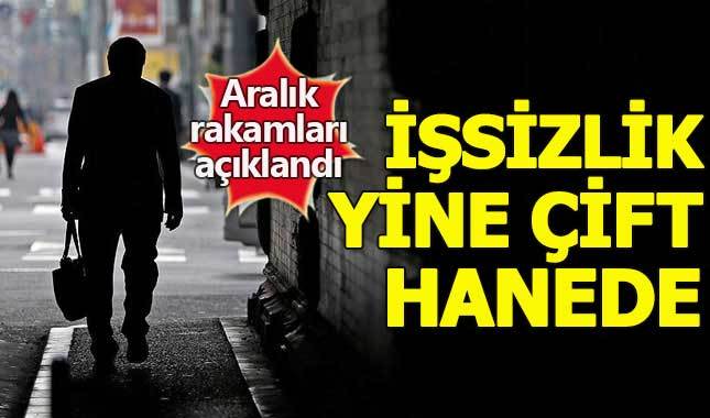 Aralık ayı işsizlik rakamları açıklandı