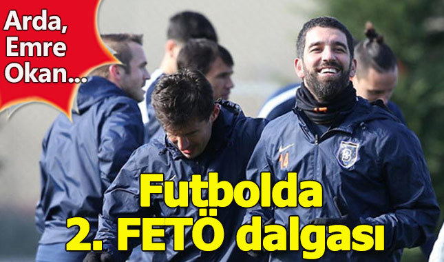 Arda Turan, Emre Belözoğlu ve Okan Buruk FETÖ'cü mü?