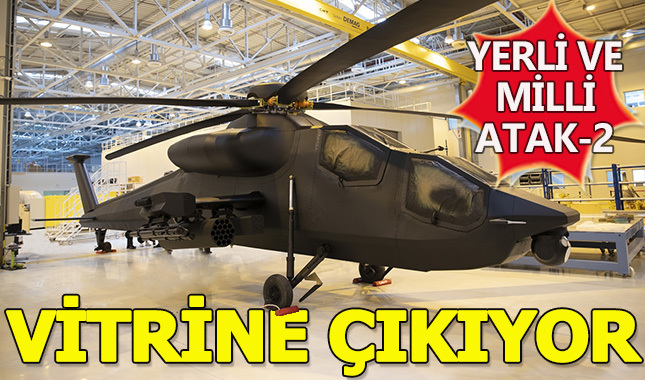 Atak-2 vitrine çıkıyor