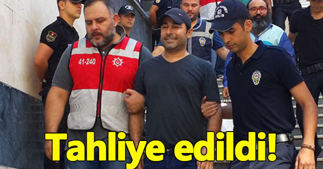 Atilla Taş tahliye edildi!