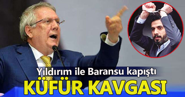 Aziz Yıldırım ile Mehmet Baransu arasında küfürlü tartışma