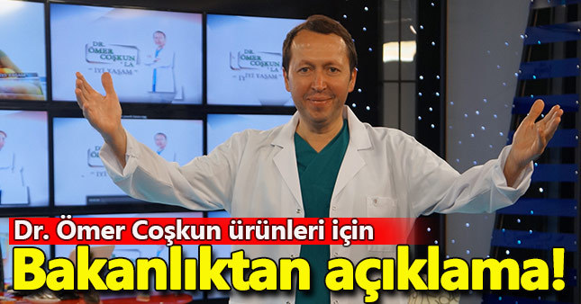 Bakanlıktan “Dr. Ömer Coşkun Ürünleri” ile ilgili açıklama