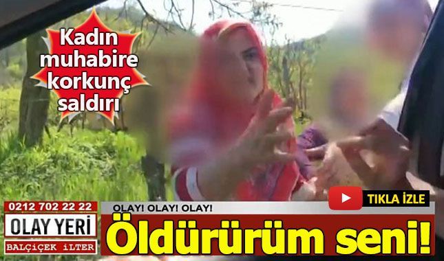 Balçiçek İlter ekibine korkunç saldırı: "Öldürürüm seni!"