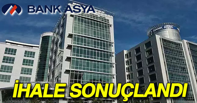 Bank Asya ihalesi sonuçlandı