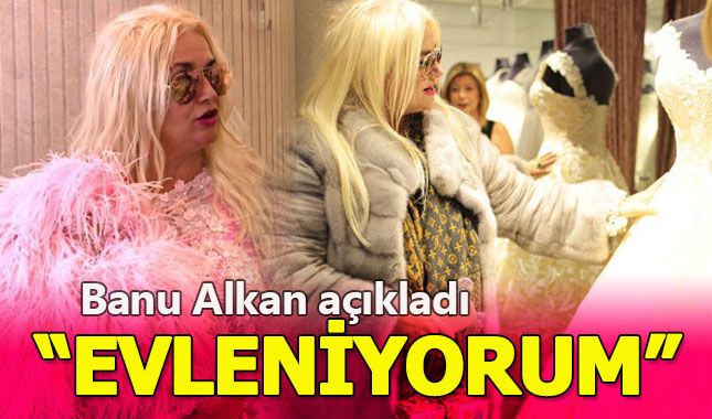 Banu Alkan'dan şaşırtan açıklama: Evleniyorum!