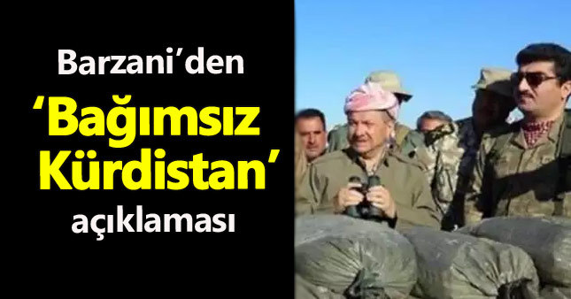 Barzani: Bağımsız Kürdistan'ı tartışıyoruz