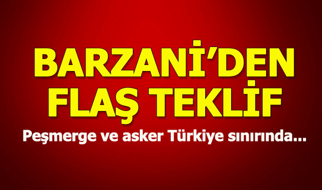 Barzani'den flaş Türkiye sınırı önerisi