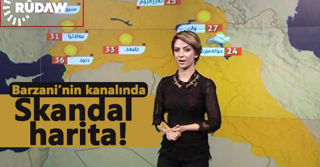 Barzani'nin kanalında skandal harita!
