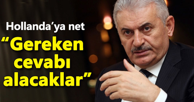 Başbakan'dan Hollanda'ya net cevap