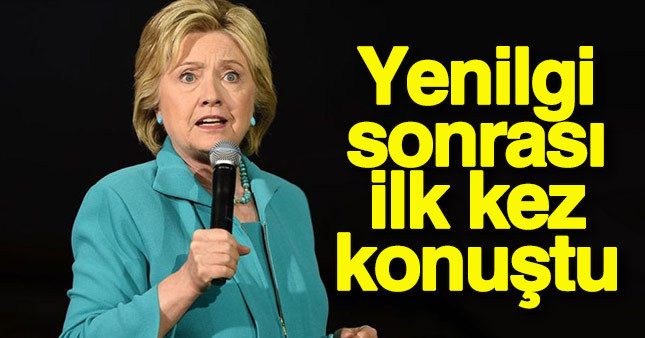 Başkanlığı kaybeden Clinton'dan ilk mesaj
