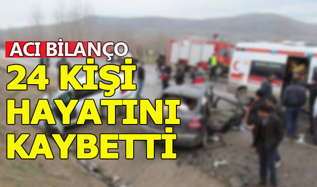 Bayram tatilinin ilk gününde acı bilanço: 24 kişi öldü