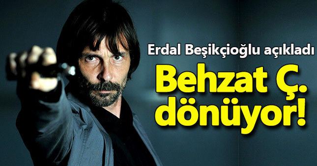 Behzat Ç. geri dönüyor!