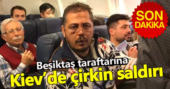 Beşiktaş taraftarına Kiev'de saldırı: Çok sayıda yaralı