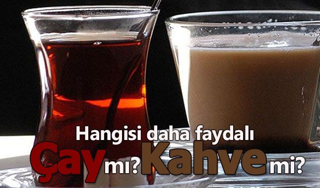Bilim adamları açıkladı Çay mı bünyemize daha faydalı yoksa Kahve mi?