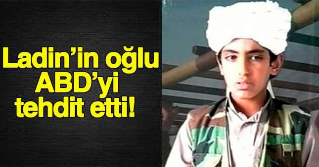 Bin Ladin'in oğlu Hamza Amerika'yı tehdit etti