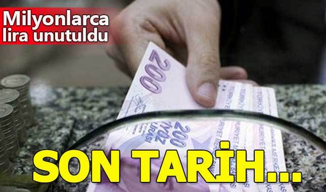 Binlerce banka hesabında milyonlarca lira unutuldu