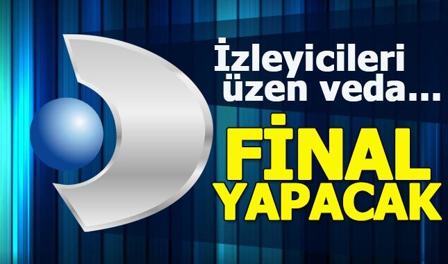 Kanal D fişi çekti! Sevilen dizi final yapıyor