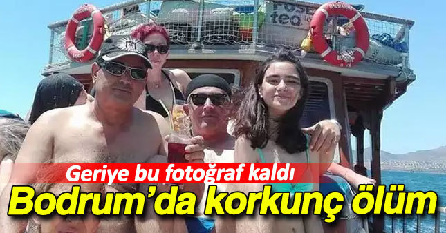 Bodrum'da korkunç ölüm