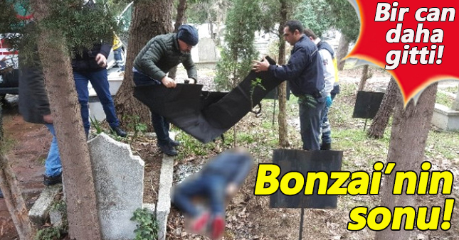 Bonzai içen gencin mezarlıkta cesedi bulundu.