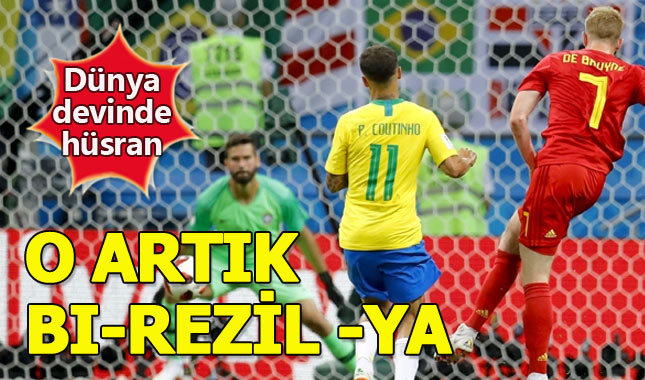 Brezilya'ya Avrupa tokadı! - Brezilya Belçika maç özeti 1-2