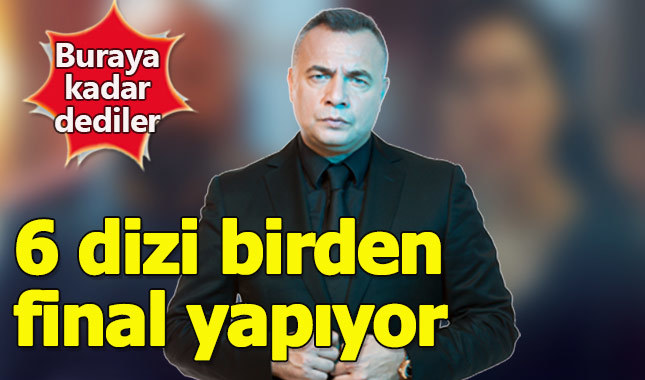 Bu yaz final yapacak diziler belli oldu