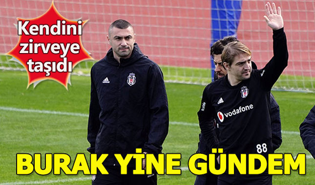 Burak Yılmaz, Beşiktaş'a zirveye çıktı