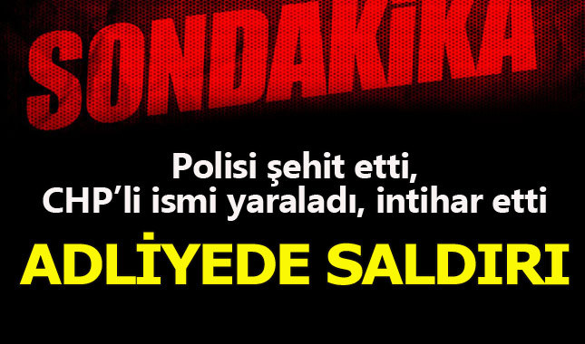 Bursa'da adliyede saldırı: 1 polis şehit