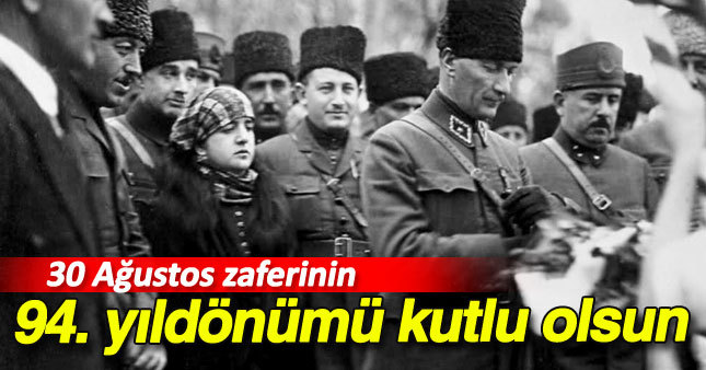 Büyük zaferin 94. yıldönümü
