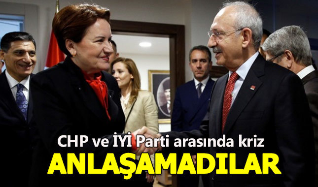 CHP-İYİ Parti ittifakında büyük kriz!