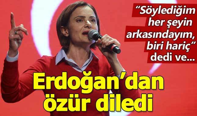 CHP İstanbul İl Başkanı Canan Kaftancıoğlu, Erdoğan'dan özür diledi