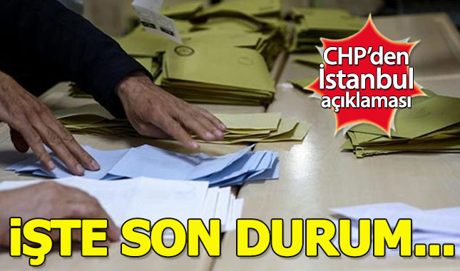 CHP Sözcüsü, İstanbul'daki son durumu açıkladı