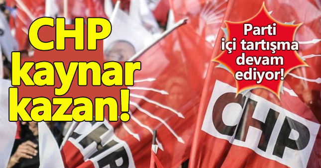 CHP çatırdamaya devam ediyor