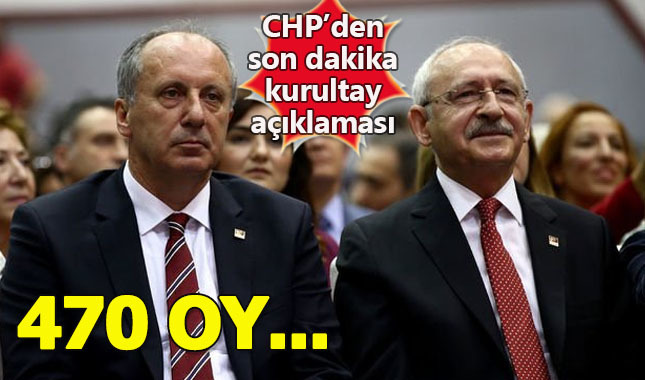 CHP'de son dakika kurultay açıklaması