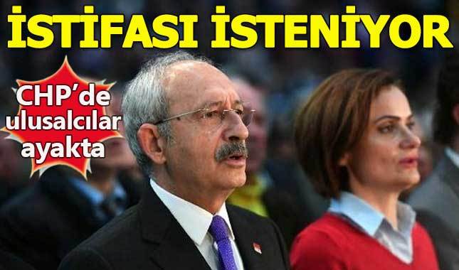 CHP'de ulusalcılar Canan Kaftancıoğlu'nun istifasını istiyor