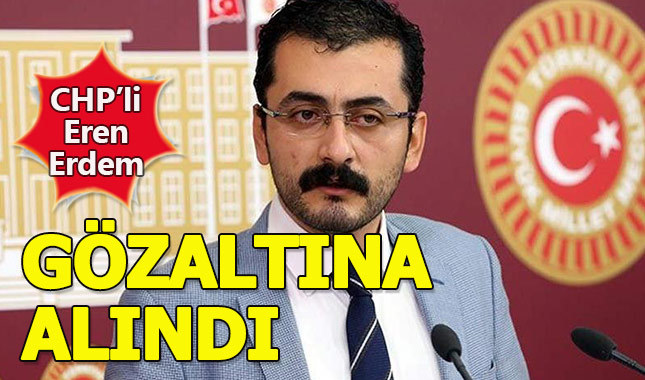 CHP'li Eren Erdem'e gözaltı - Eren Erdem kimdir kaç yaşında nerelidir?