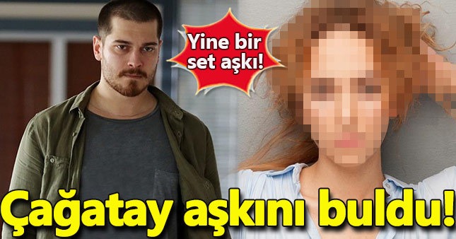 Çağatay Ulusoy yeni aşkını setten buldu