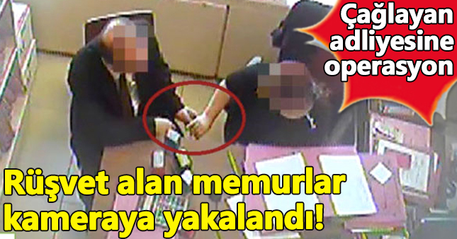 Çağlayan Adliyesi'ne rüşvet operasyonu düzenlendi