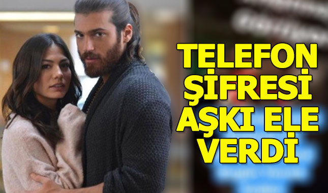Can Yaman'ın telefon şifresi aşklarını ele verdi