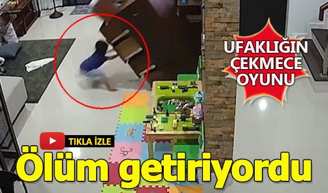 Çekmece oyunu ölüm getiriyordu!