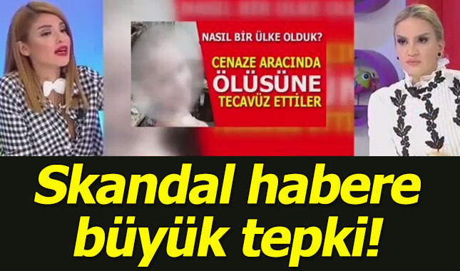 "Cenazeye tecavüz" programda herkesi çileden çıkarttı