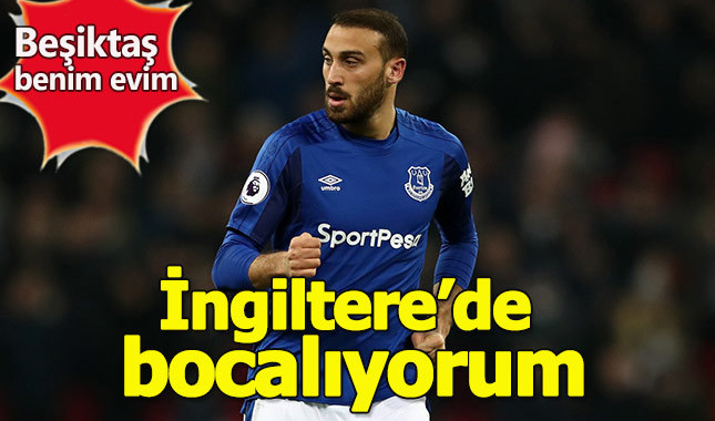 Cenk Tosun'dan flaş açıklamalar; İngiltere'de bocalıyorum