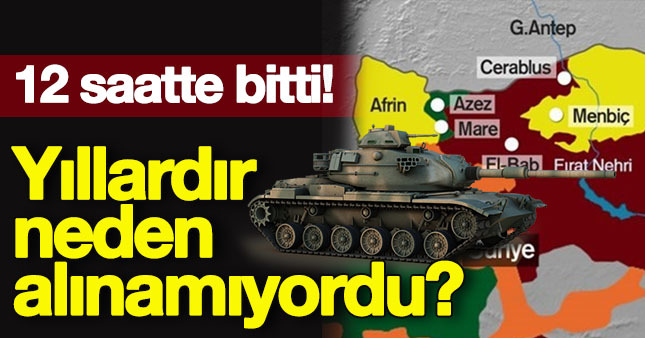 Cerablus 12 saatte bitti