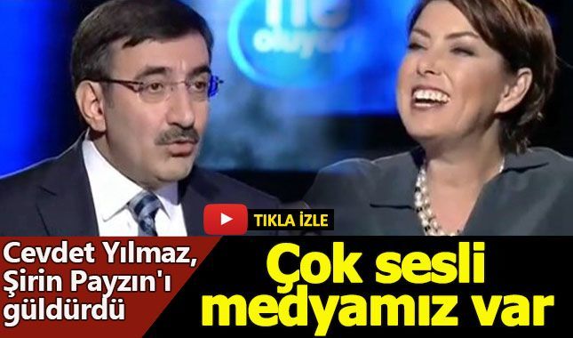 Cevdet Yılmaz'ın çok sesli medya yorumu Şirin Payzın'ı böyle güldürdü