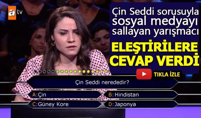 Çin Seddi sorusuna 2 joker kullanan yarışmacı sessizliğini bozdu
