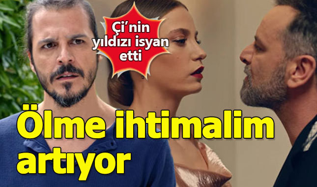 Çi'nin yıldız oyuncusu: "Ölüm ihtimalim her geçen gün artıyor"